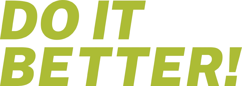 DO IT BETTER